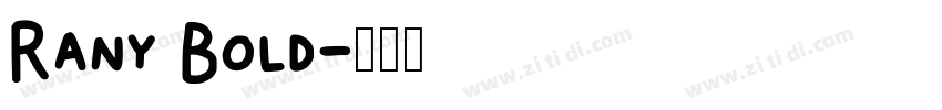 Rany Bold字体转换